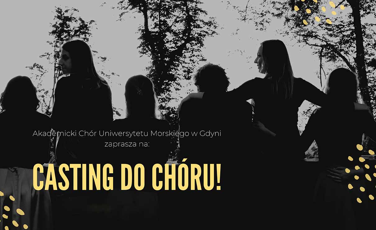 Casting do Akademickiego Ch&oacute;ru UMG