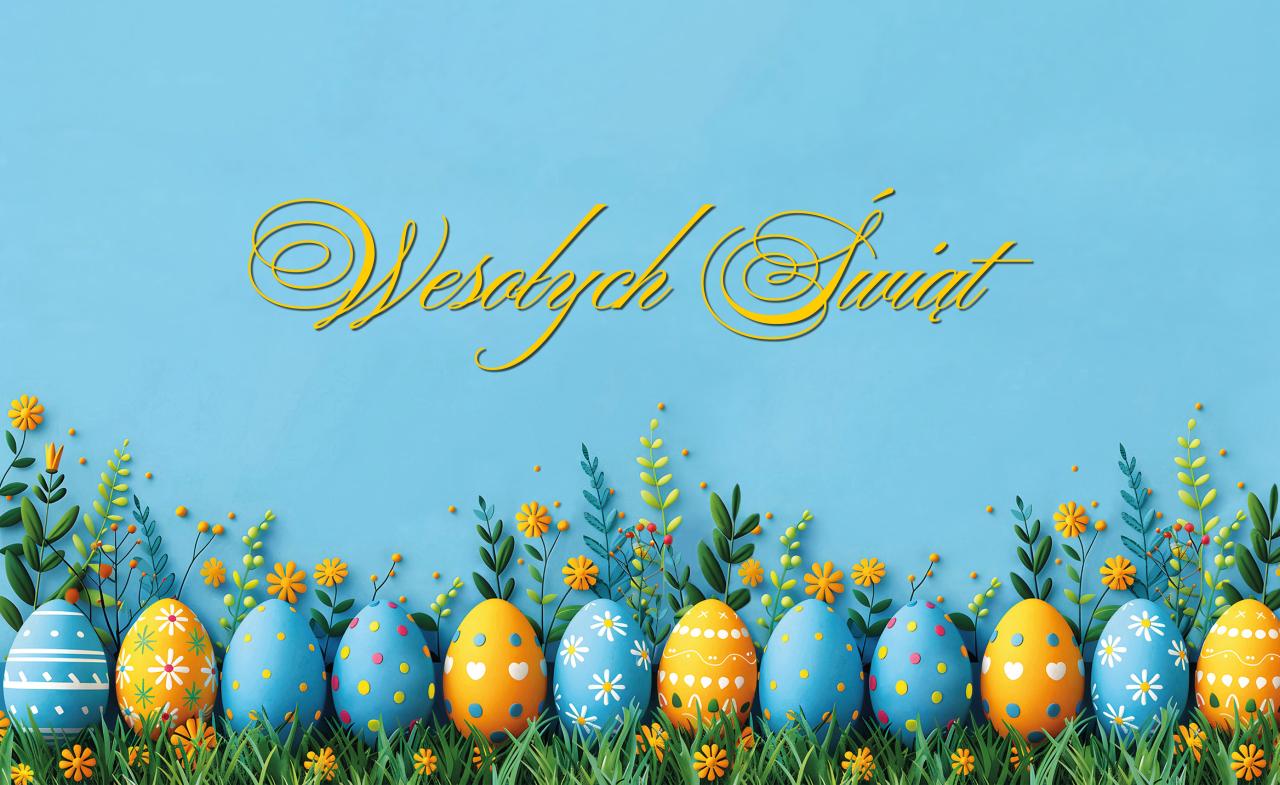 Wesołych Świąt Wielkanocnych!