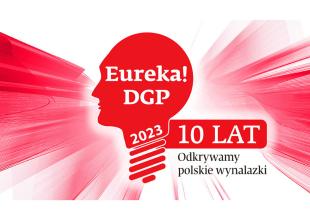 Naukowcy UMG po raz kolejny nominowani w konkursie \"Eureka! DGP &ndash; Odkrywamy polskie wynalazki\"